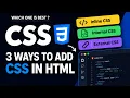 3 Ways to Add CSS to HTML Which One Is Best