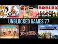Top 10 Unblocked Games 77 in 2023