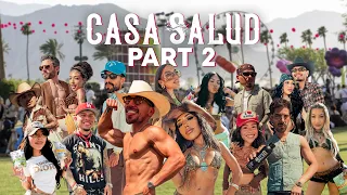 Casa Salud Coachella Takeover Round 2 🎡