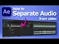 Download Lagu After Effects how to separate audio from video