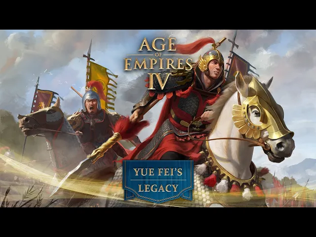 Age of Empires IV: Yue Fei's Legacy Launch Trailer