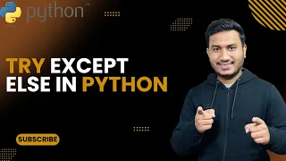 Try Except Else in Python The Complete Python Course Basic to Advance Python Tutorial