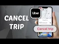 How to Cancel A Trip on Uber