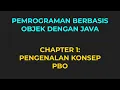 Chapter 1 Pengenalan Konsep Pemrograman Berbasis Objek