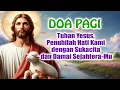 Download Lagu DOA PAGI 🟠 Tuhan Yesus, Penuhilah Hati Kami dengan Sukacita dan Damai Sejahtera-Mu | Doa Katolik