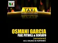 El Taxi (feat. Pitbull, Sensato) [Monsterunic Radio Edit]