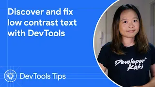 Discover and fix low contrast text with DevTools | DevTools Tips