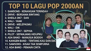 Thumbnail PLAYLIST TOP 10 LAGU POP 2000AN - SHEILA ON 7 WALI SAMSONS.