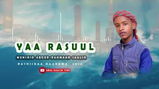 Nashiidaa Haarawa Garee Abal Qaasim 2014 Munshid Abdur Rahmaan Saalih Wajjiin Booharaa 