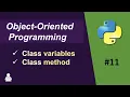 Object Oriented Programming Python - 11 Class Variables in Python Class Method in Python