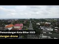 Download Lagu Pemandangan Kota Blitar, Bumi Bung Karno dari udara dengan drone