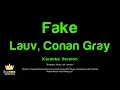 Lauv, Conan Gray - Fake (Karaoke Version)