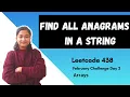 6 Find All Anagrams in a String Leetcode 438 Array