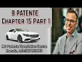 B Patente Driving Licence Chapter 15 Part 1