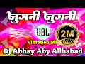 Download Lagu Jugni Jugni Dj Song Dj Vikrant Allhabad Vibration Mix जुगनी जुगनी Dj Remix Hindi Dj Song