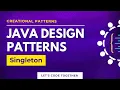 Java Design Patterns Singleton Creational Design Pattern Low Level Design LLD