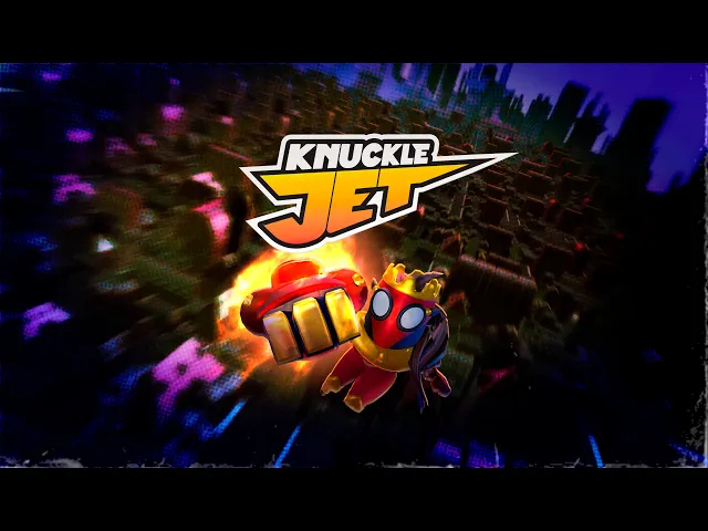 Knuckle Jet - Release Date Trailer