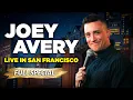 Joey Avery Live in San Francisco Full Comedy Special