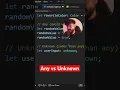 Any vs Unknown in Typescript