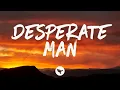 Madison Hughes - Desperate Man
