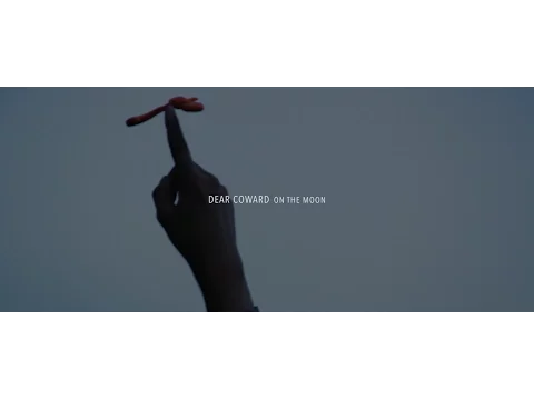 Dear Coward on the Moon - Official Trailer