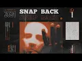 Download Lagu Snap Back (Reimagined)