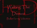 Waking The Demon - Bullet For My Valentine (Lyrics)