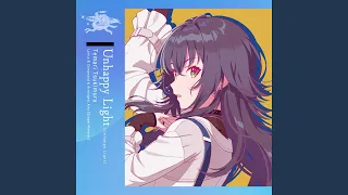 Unhappy Light / 月村手毬