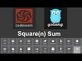 Codewars Square n Sum in Go Golang
