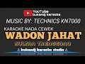 Download Lagu WADON JAHAT KARAOKE NADA CEWEK - SULTAN TRENGGONO | TARLING LIRIK TANPA VOKAL 2024