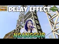 Lagu DELAY‼️ NGANGGUR - MAHESA MUSIC