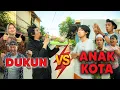 Lagu ANAK KOTA VS DUKUN