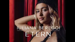 Descarcă Iuliana Beregoi - Etern MP3 gratuit - Muzica123