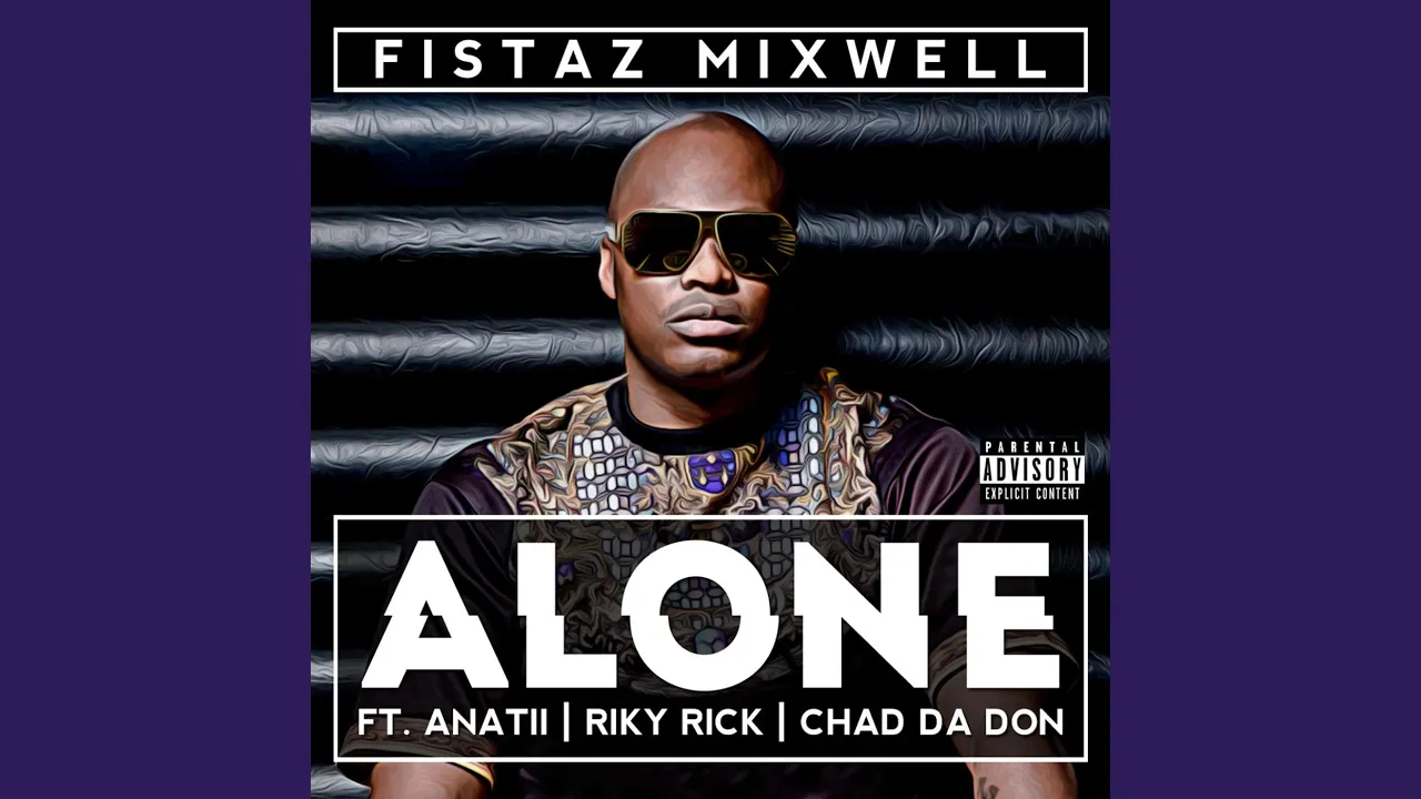 Alone (feat. Riky Rick, Anatii & Chad da Don)