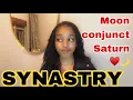 SYNASTRY Moon conjunct Saturn synastry Emotional stability