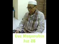 Download Lagu Gus Muqorrobin Juz 26 Jantiko Mantab