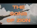 The Sons of Zion by Bishop Myron Powell