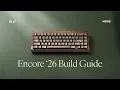 Mode Encore - Keyboard Build Guide