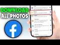 How to Download All Photos from Facebook 2026