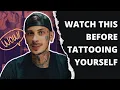Is Tattooing Yourself Easy What You Need To Know Before You Tattoo Yourself