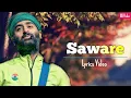 Download Lagu Arijit Singh: Saware (Lyrics) | Phantom | Pritam, Amitabh Bhattacharya