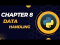 Chapter 8 Data Handling Python Class 11 CBSE