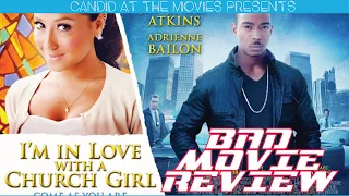 bad movie reveiw im in love with a church girl 2013