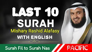 Download Last 10 Surah | (Surah Fil to Nas) | Mishary bin Rashid Alafasy | Pacific  Media MP3