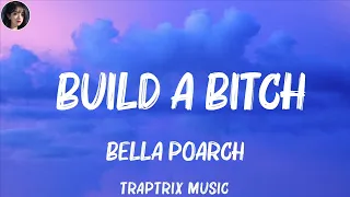 Download Bella Poarch - Build a Bitch (Lyrics) | Mark Ronson, Justin Bieber,... (Mix Lyrics) MP3