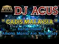 Lagu DJ AGUS - GADIS MALAYSIA || Banjarmasin Athena Mania Are You Ready