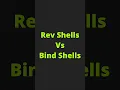 Day 15 Reverse Shells VS Bind Shells