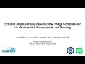 ICASSP 2020 Efficient Deep Learning-based Lossy Image Compression via Asymmetric Autoencoder