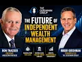 The Future of Ultra-High-Net-Worth Wealth Management Ron Thacker Roger Gershman