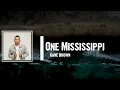 Kane Brown - One Mississippi Lyrics
